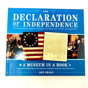 📕The Declaration of Independence ⭐️Museum in a Book⭐️by Rod Gragg